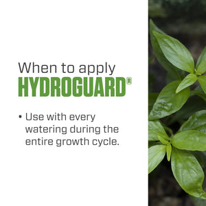 Botanicare Hydroguard application guide for use during entire plant growth cycle